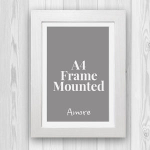 A4 Amore White Frame Mounted
