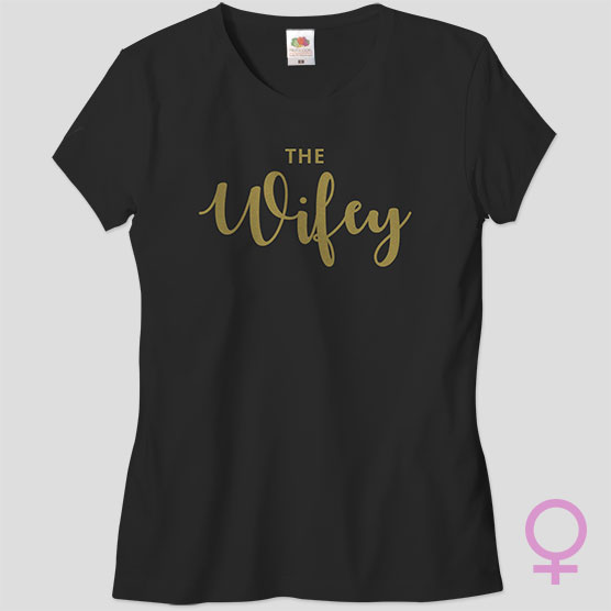 The Wifey T-Shirt
