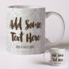 Add Your Own Text Mug (Personalise)