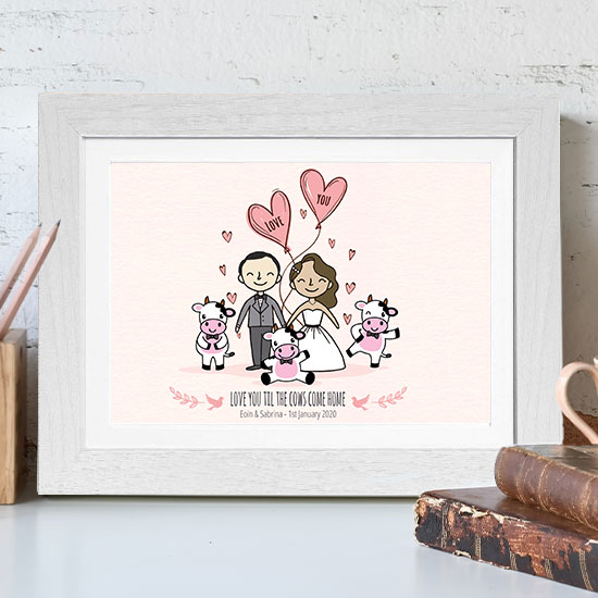 Love you til the cows come home (Personalise)