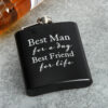 Best Man For The Day Hip Flask
