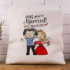 OMG You're Married Supporters Cushion